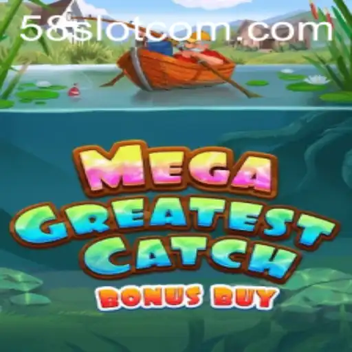 MegaGreatestCatchBonusBuy: Dive into the Ultimate Slot Experience